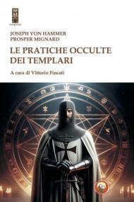 Le pratiche occulte dei templari