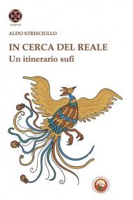 In cerca del reale. Un itinerario sufi