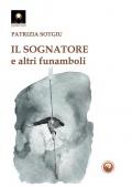 Il sognatore e altri funamboli