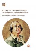 In cerca di Cagliostro. Un'indagine tra archivi e biblioteche