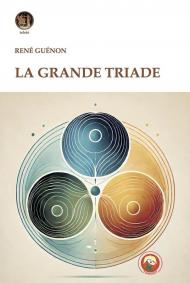 La grande triade