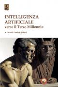 Intelligenza artificiale. Verso il terzo millennio