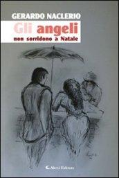 Gli angeli non sorridono a Natale
