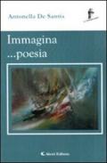 Immagina ...poesia (Il Federiciano)