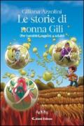 Le storie di nonna Gili (per bambini, ragazzi e adulti)