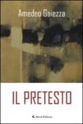 Il pretesto