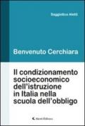 Il condizionamento socioeconomico dell'istruzione in Italia nella scuola dell'obbligo