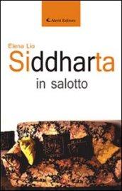 Siddharta in salotto