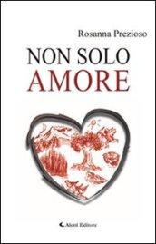 Non solo amore