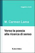 Verso la poesia alla ricerca di senso