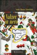 Valzer in nero