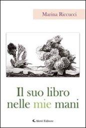 Il suo libro nelle mie mani