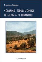 Calabria, terra d'amuri, di gioia e di tormentu (Gli emersi poesia)