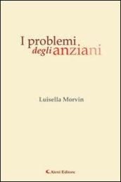 Problemi degli anziani (I)