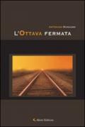 L'ottava fermata