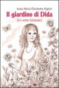 Il giardino di Dida (le sette fantasie)