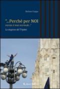 «...Perché per noi niente è mai normale...». La stagione del triplete