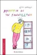 Memorie di un «fannullone» (Prima raccolta)