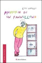 Memorie di un «fannullone» (Prima raccolta)