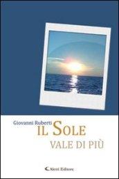 Il sole vale di più