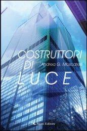 Costruttori di luce