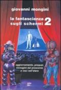 La fantascienza sugli schermi: 2