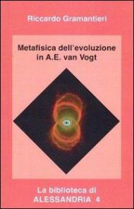 Metafisica dell'evoluzione in A. E. Van Vogt