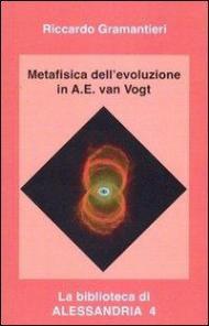 Metafisica dell'evoluzione in A. E. Van Vogt