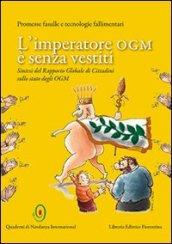 L'imperatore OGM è senza vestiti