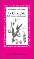 La cicerchia. Coltivazione e usi alimentari