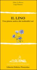 Il lino. Una pianta dai molteplici usi