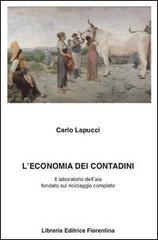 L' economia dei contadini. Il laboratorio dell'aia fondato sul riciclaggio completo