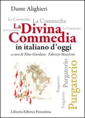 La Divina Commedia in italiano d'oggi. Purgatorio