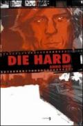 Die hard. Anno uno. 1.