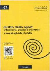 Diritto dello sport. Ordinamento, giustizia e previdenza. Con aggiornamento online