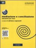 Mediazione e conciliazione. Istruzioni per l'uso