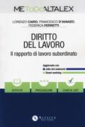 Diritto del lavoro. Il rapporto di lavoro subordinato. Con Contenuto digitale per download e accesso on line