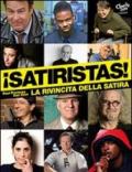 Satiristas! La rivincita della satira