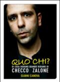 Quo chi? Di cosa ridiamo quando ridiamo di Checco Zalone