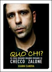 Quo chi? Di cosa ridiamo quando ridiamo di Checco Zalone