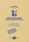 Non è una cosa seria. Il meglio degli scritti comici e umoristici