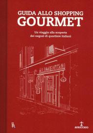 Guida allo shopping gourmet