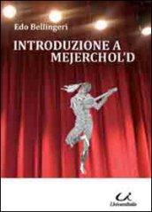 Introduzione a Mejerchol'd