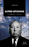 Alfred Hitchcock. Un viaggio nel suo mondo sonoro