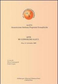 Atti del 15° convegno A.I.P.T. Associazione italiana proprietà termofisiche (Pisa, 25 settembre 2009)