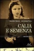 Calia e semenza