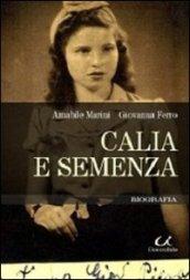 Calia e semenza