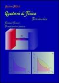 Quaderni di fisica. Termodinamica. Fenomeni termici termodinamica classica