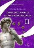 Schemi & sintesi di immunologia e immunopatologia
