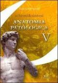 Schemi & sintesi di anatomia patologica